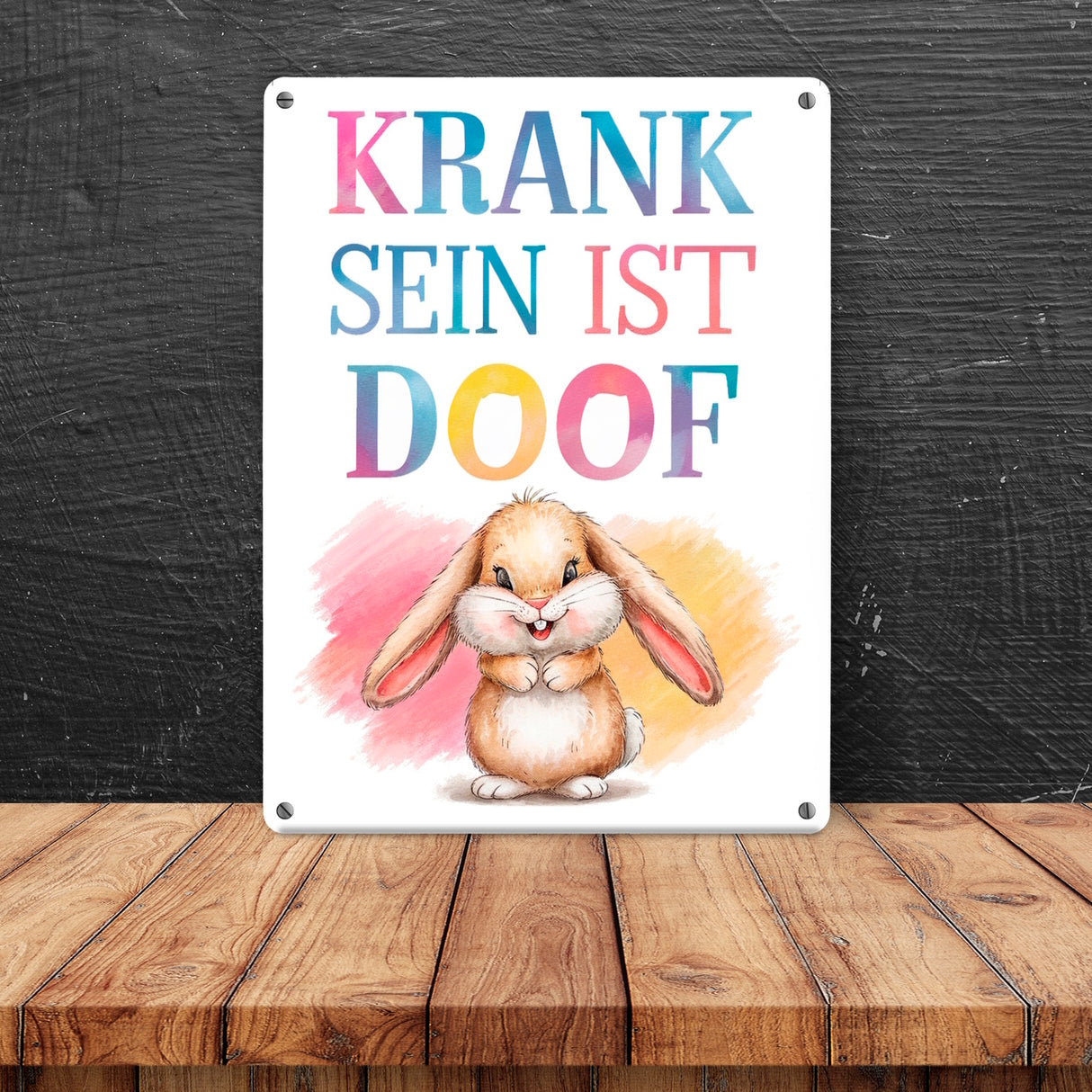 Krank sein ist doof Metallschild in 15x20 cm mit niedlichem Kaninchen