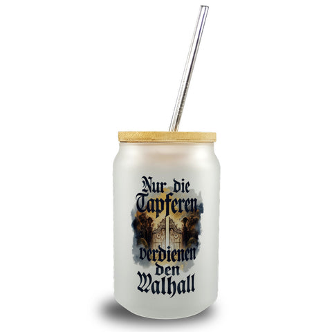 Nur die Tapferen verdienen den Walhall Trinkglas mit Bambusdeckel