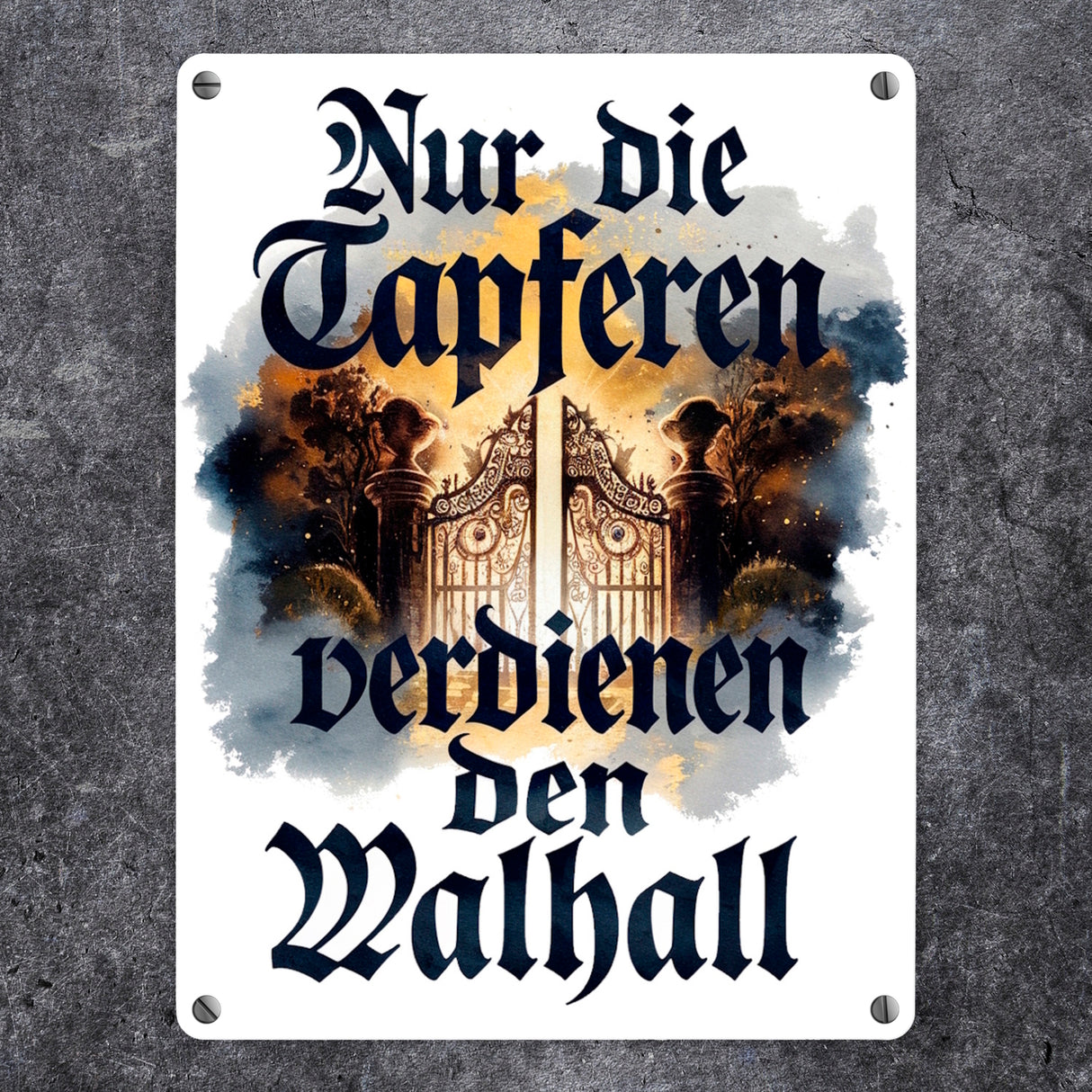 Nur die Tapferen verdienen den Walhall Metallschild in 15x20 cm