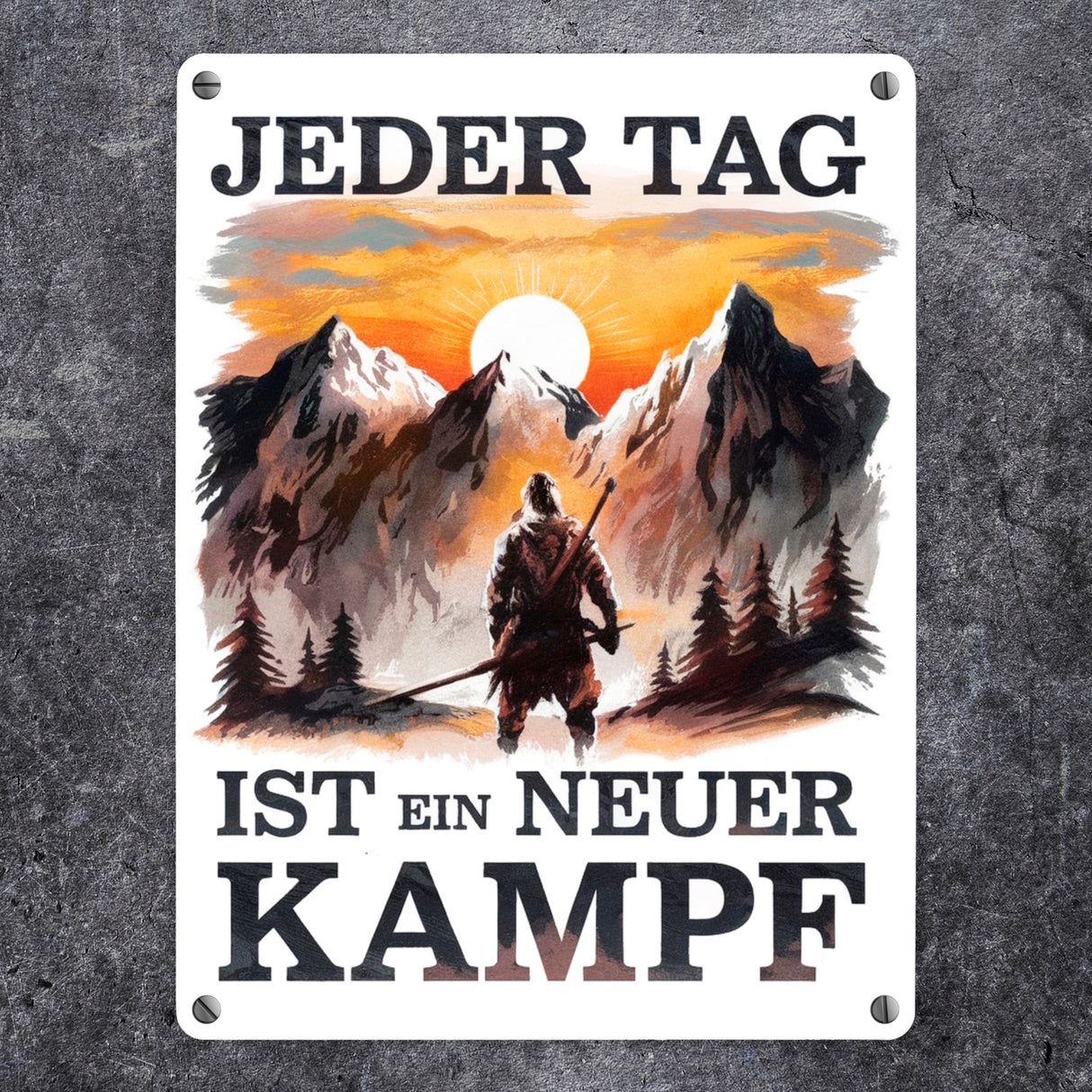 Jeder Tag ein neuer Kampf Metallschild in 15x20 cm - Berge im Sonnenuntergang