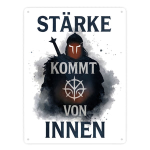 Starker Krieger - Stärke kommt von innen Metallschild in 15x20 cm