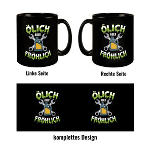 Ölich Aber Fröhlich Tasse für Mechaniker