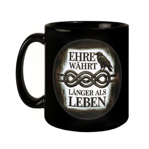 Ewiger Knoten EHRE WÄHRT LÄNGER Tasse