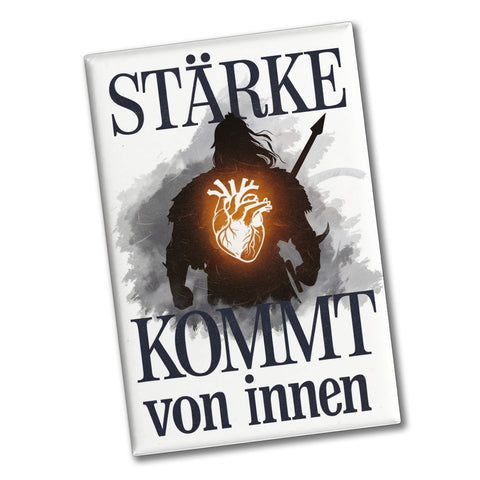 Stärke kommt von innen Souvenir Souvenir Magnet - Silhouette Krieger