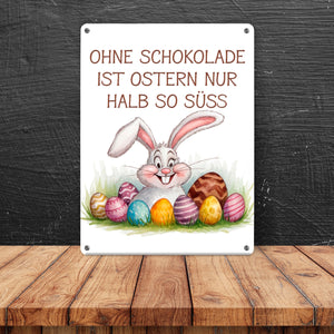 Fröhlicher Hase mit Ostereiern Metallschild in 15x20 cm - Ostern ohne Schokolade halb so süß