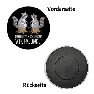 Fröhliche Waschbären Magnet - bekloppte Freunde