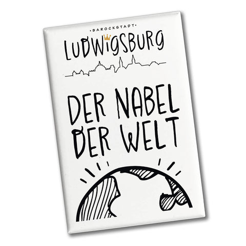 Ludwigsburg Souvenir Souvenir Magnet mit Spruch Nabel der Welt - Globus