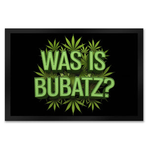 Was is Bubatz? Fußmatte in 35x50 cm mit Cannabisblatt