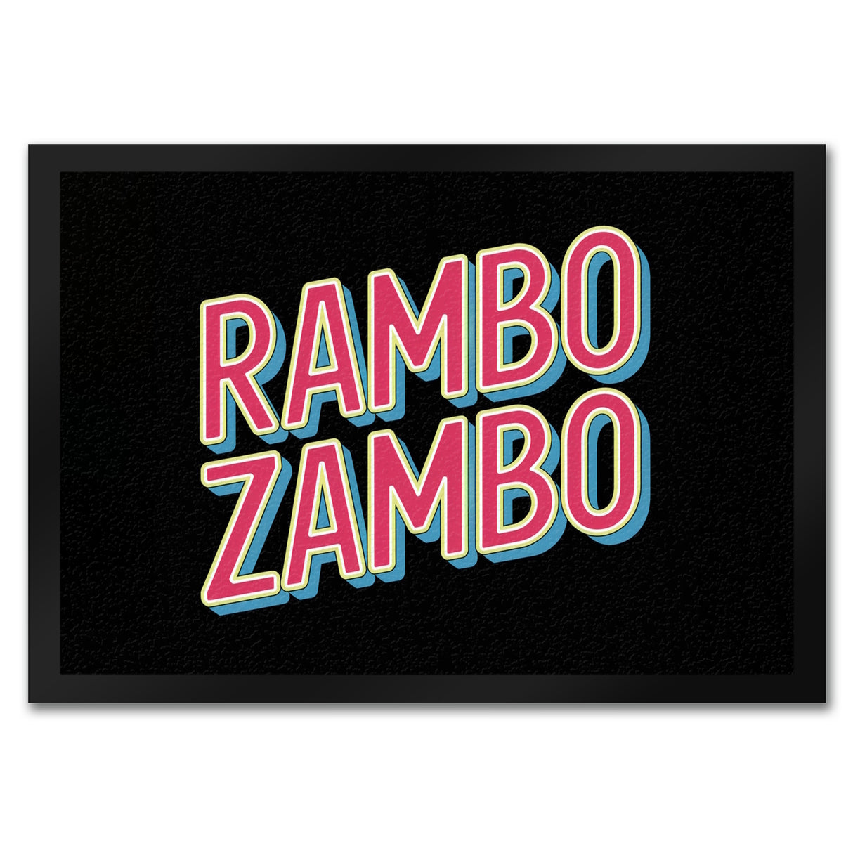 Rambo Zambo Fußmatte in 35x50 cm - Politikerwitz