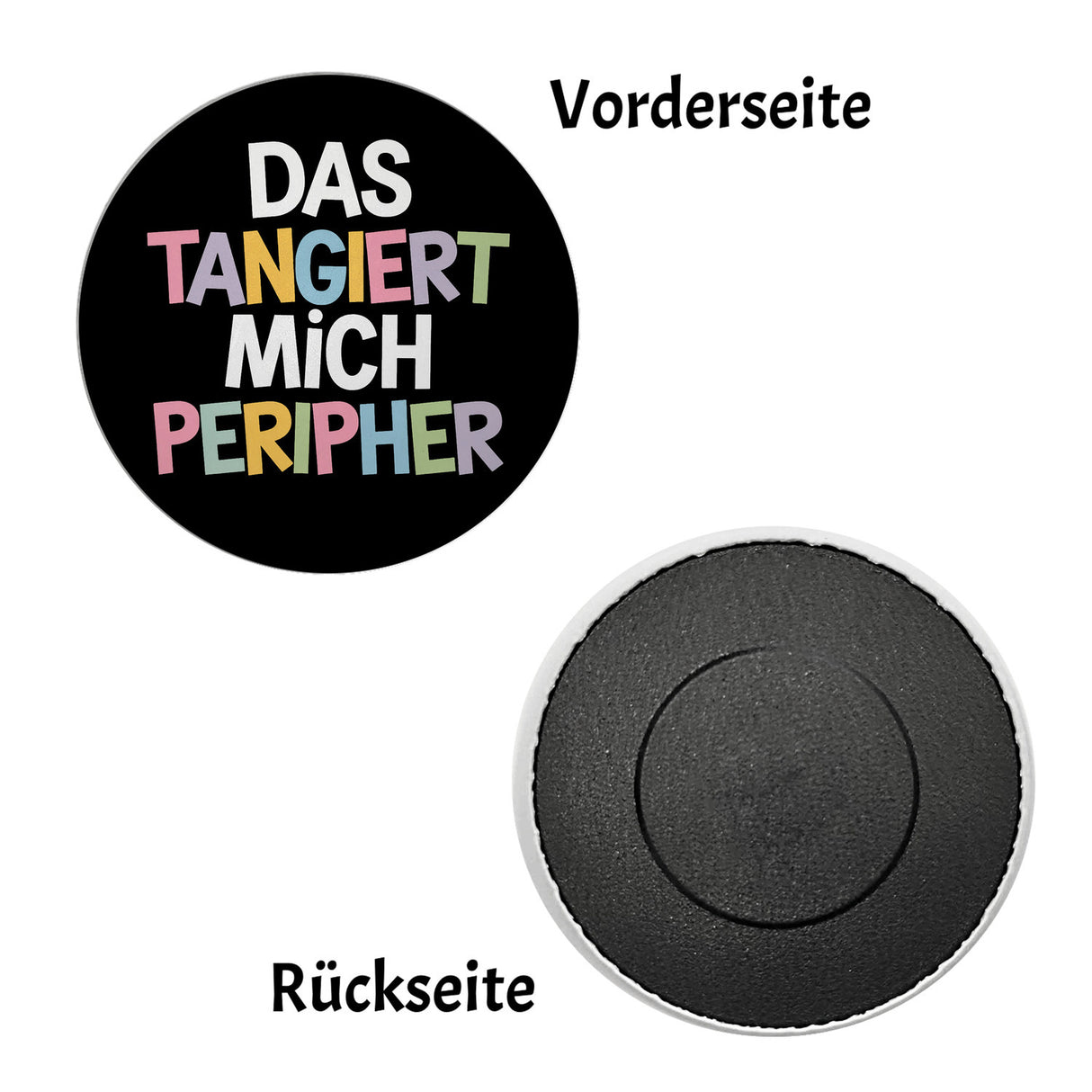 Das tangiert mich peripher Magnet mit Witz für Kollegen und Familie