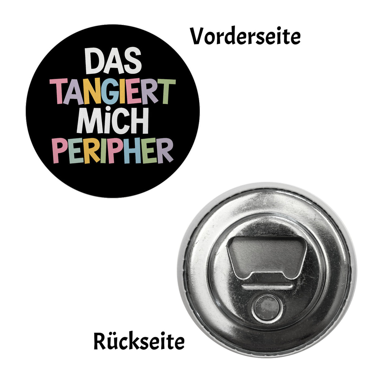 Das tangiert mich peripher Magnet mit Witz für Kollegen und Familie