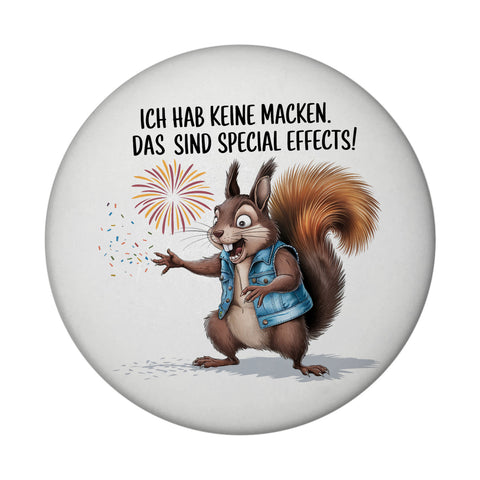 Hab keine Macken Magnet mit verrücktem Eichhörnchen