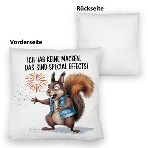 Hab keine Macken Kissen mit verrücktem Eichhörnchen