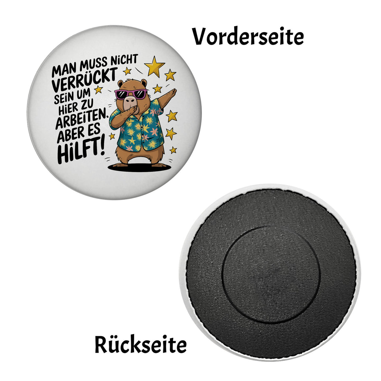 Es hilft verrückt zu sein Magnet mit Capybara