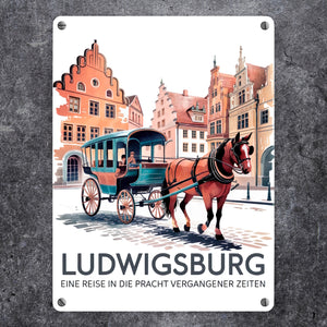 Ludwigsburg Reise Metallschild in 15x20 cm Pferdekutsche auf Kopfsteinpflaster