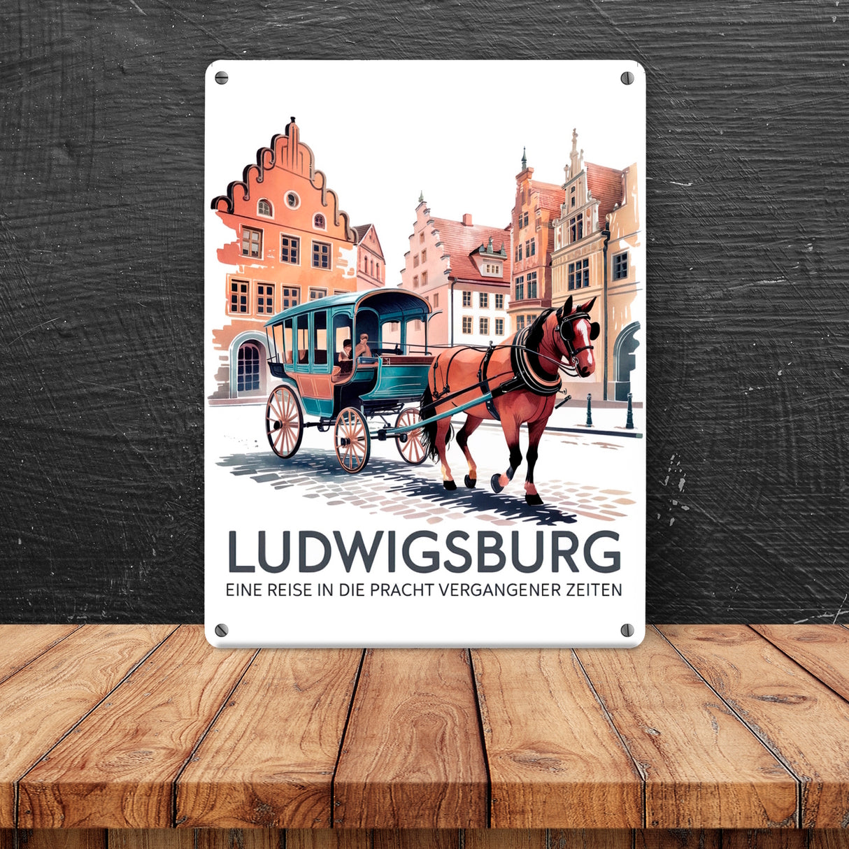 Ludwigsburg Reise Metallschild in 15x20 cm Pferdekutsche auf Kopfsteinpflaster