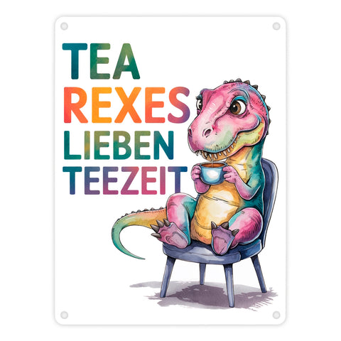 Tea rexes lieben Teezeit Metallschild in 15x20 cm