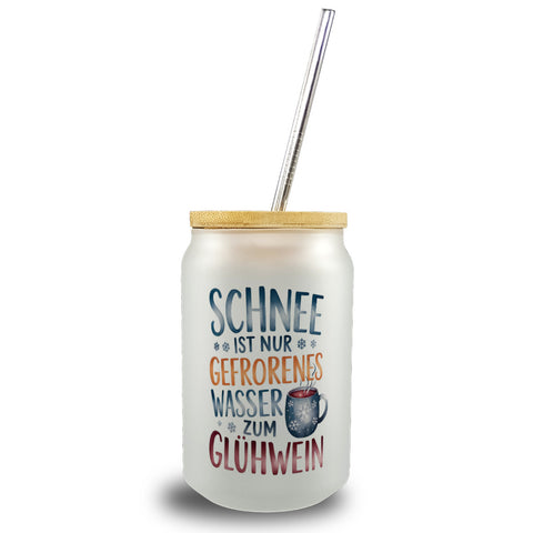 Schnee ist nur gefrorenes Wasser zum Glühwein Trinkglas mit Bambusdeckel