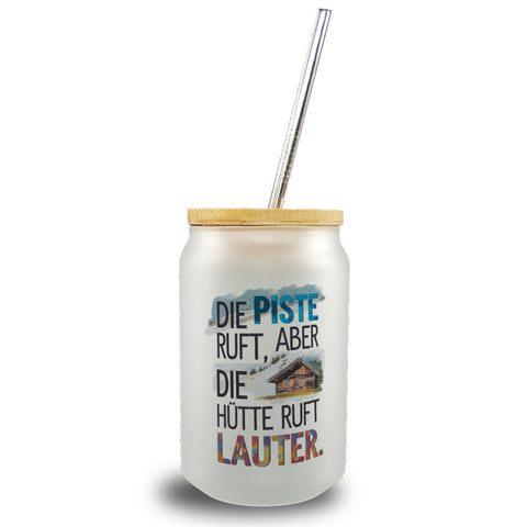 Die Piste ruft, aber die Hütte ruft lauter Trinkglas mit Bambusdeckel