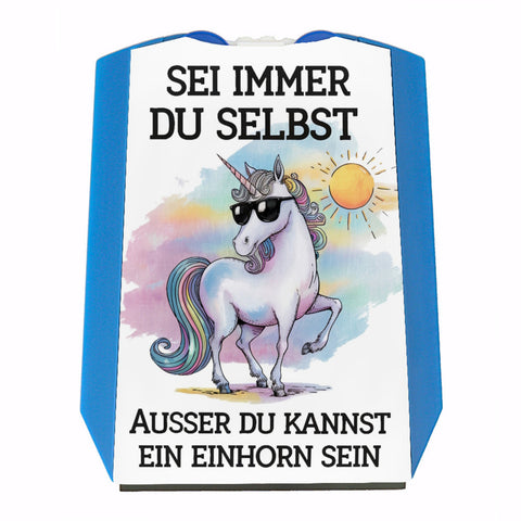 Einhorn mit Sonnenbrille Parkscheibe Sei ein Einhorn