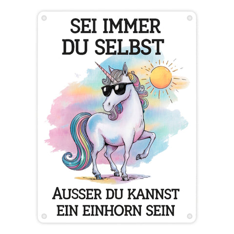 Einhorn mit Sonnenbrille Metallschild in 15x20 cm Sei ein Einhorn