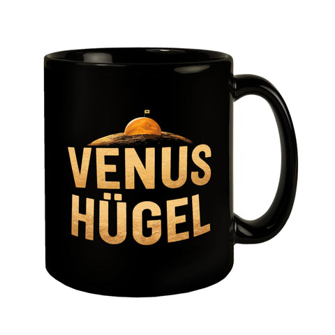 Venus Hügel Wortwitz Tasse