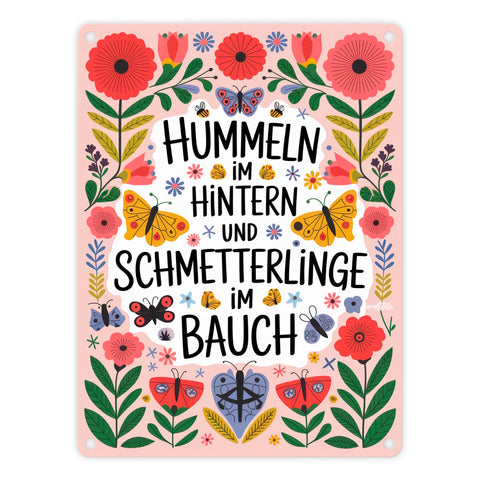 Hummeln im Hintern & Schmetterlinge im Bauch Metallschild in 15x20 cm