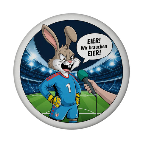 Kaninchen Torwart - EIER! Wir brauchen EIER! Magnet für Fußballfans