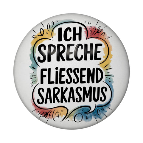 Ich spreche fließend Sarkasmus Magnet