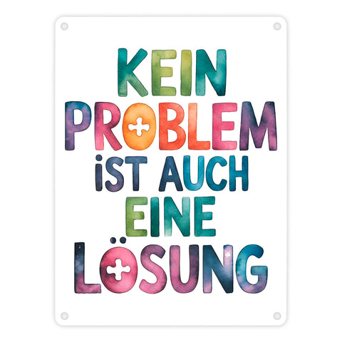 Kein Problem ist auch eine Lösung Metallschild in 15x20 cm