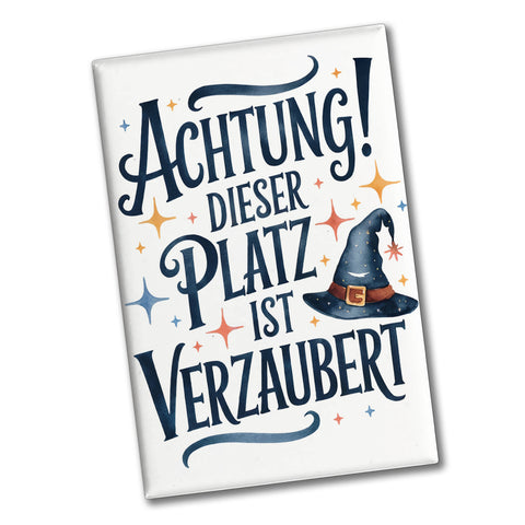 Zaubererhut Achtung Platz verzaubert Souvenir Souvenir Magnet