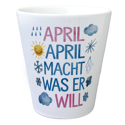 April macht was wer will Blumentopf April, April