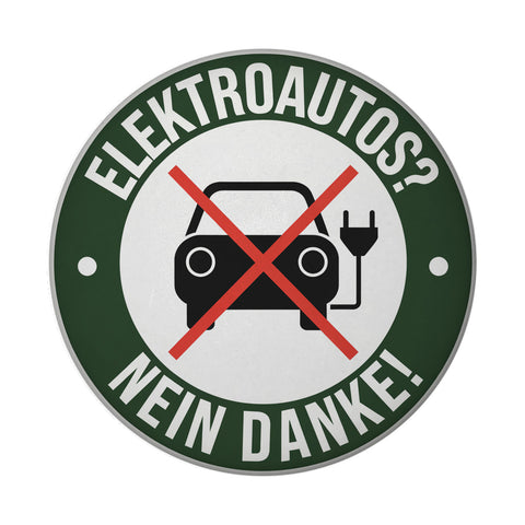 Elektroauto Statement Magnet: NEIN DANKE!