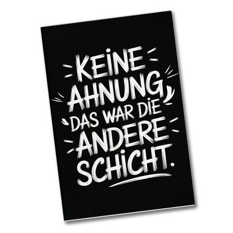 War die andere Schicht Souvenir Souvenir Magnet Für Büro und Kollegen