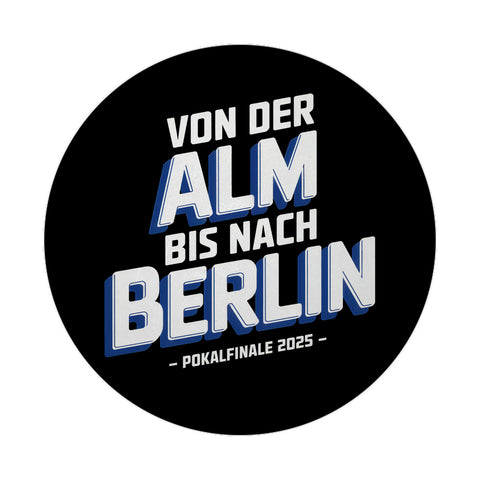Bielefeld Pokalfinale 2025 Magnet - Von der Alm bis nach Berlin