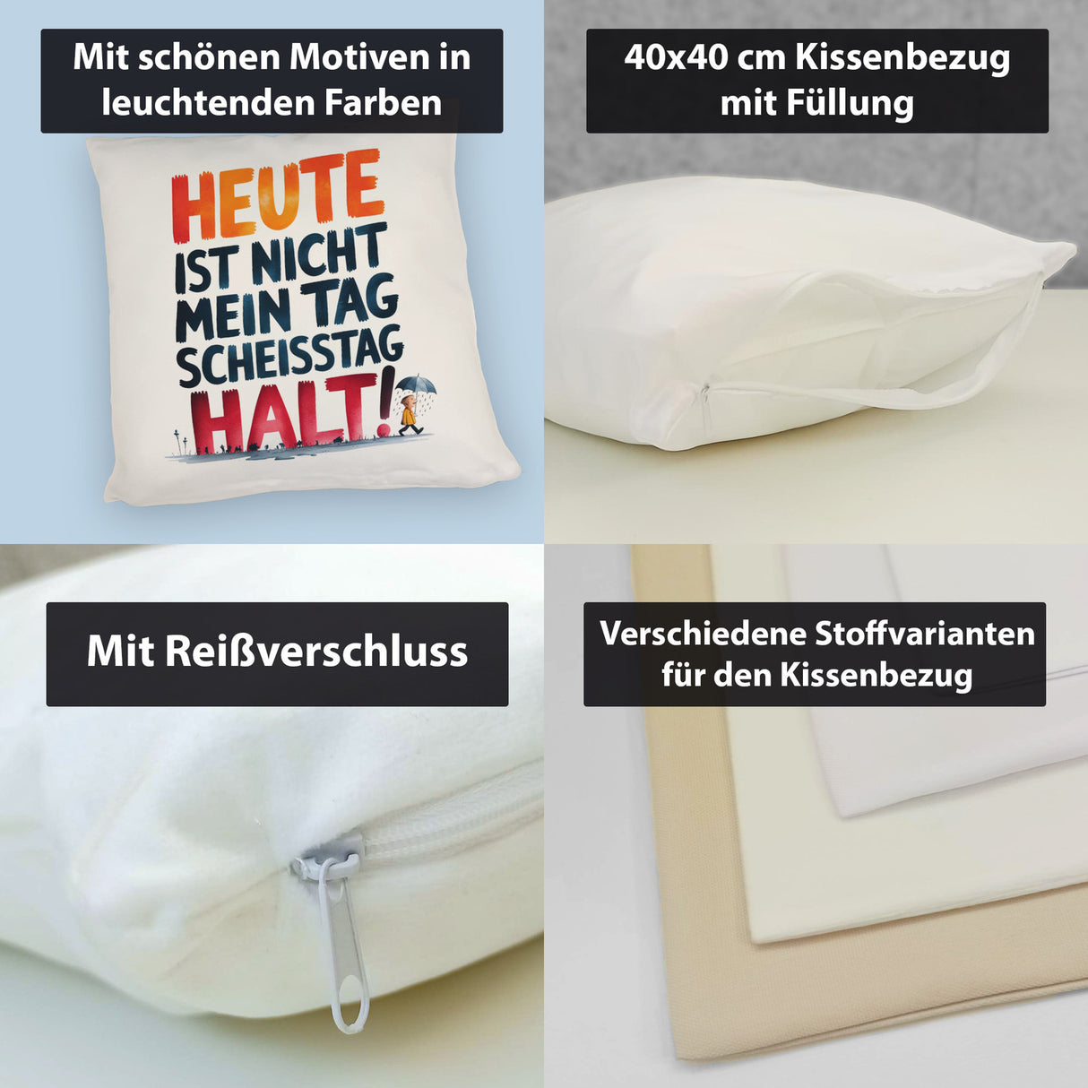 Heute ist nicht mein Tag Kissen Scheisstag