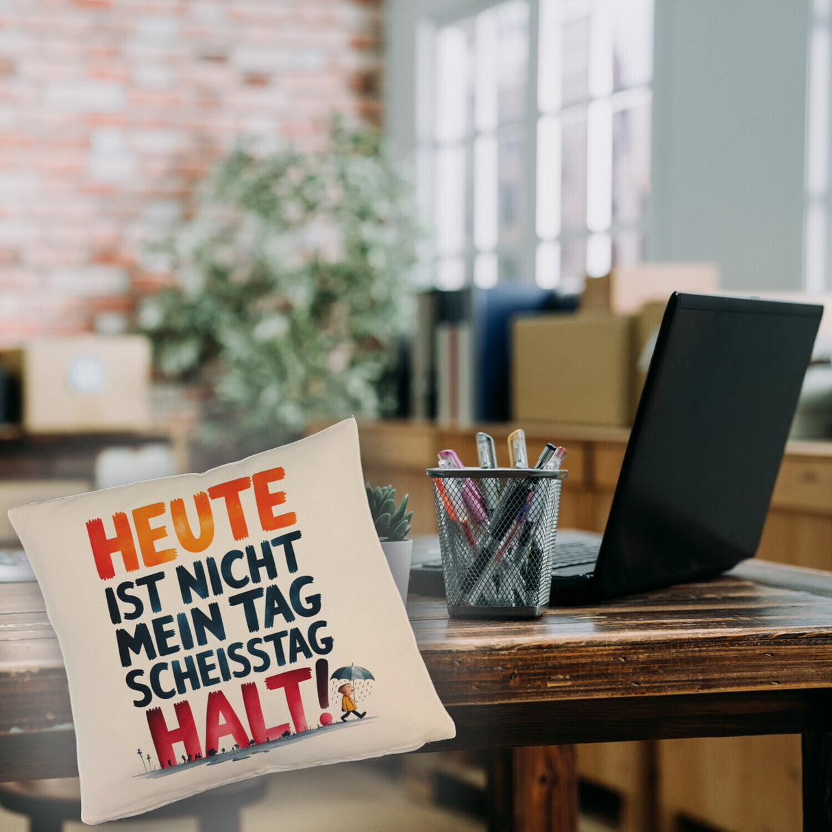 Heute ist nicht mein Tag Kissen Scheisstag