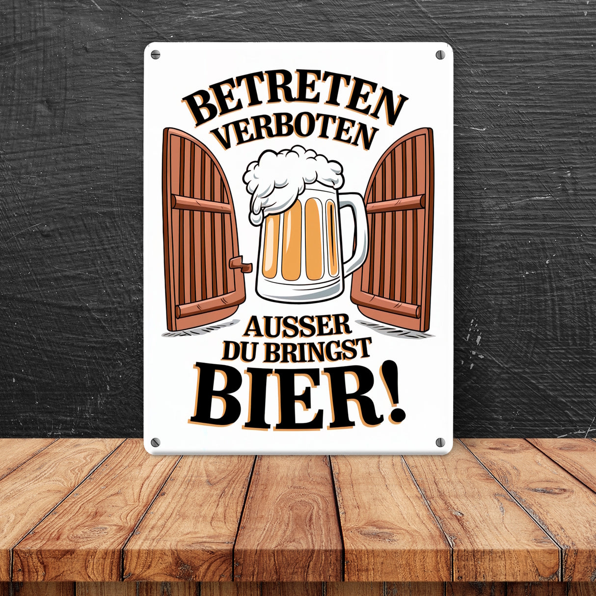 Betreten verboten – außer du bringst Bier! Metallschild in 15x20 cm