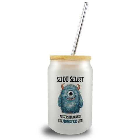 Sei du selbst außer du kannst ein Monster sein Trinkglas mit Bambusdeckel