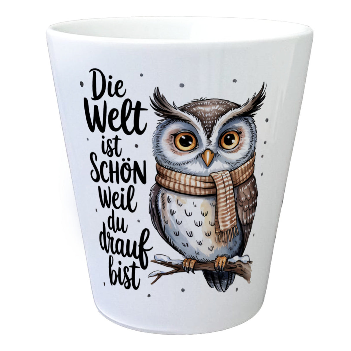 Eule mit Schal Blumentopf Die Welt ist schön