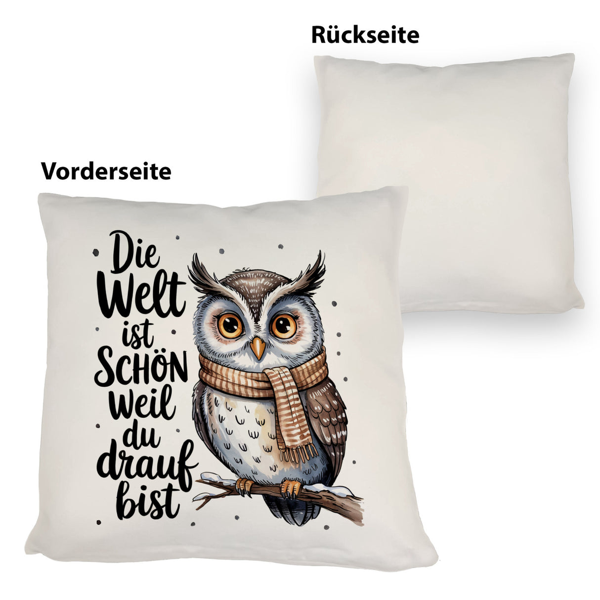 Eule mit Spruch Kissen für Eulenliebhaber
