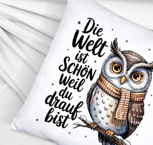 Eule mit Spruch Kissen für Eulenliebhaber