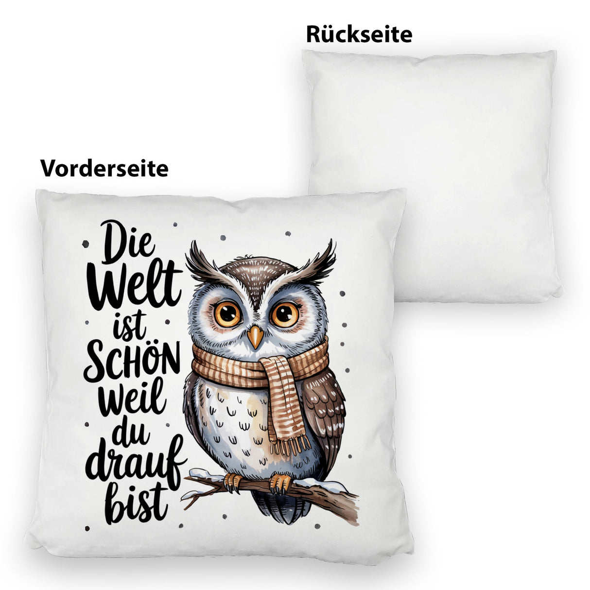 Eule mit Spruch Kissen für Eulenliebhaber