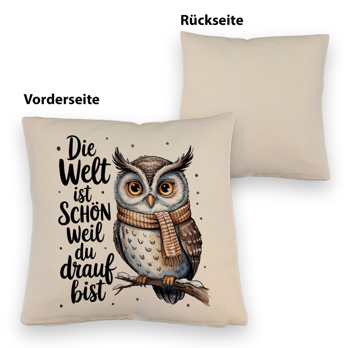 Eule mit Spruch Kissen für Eulenliebhaber