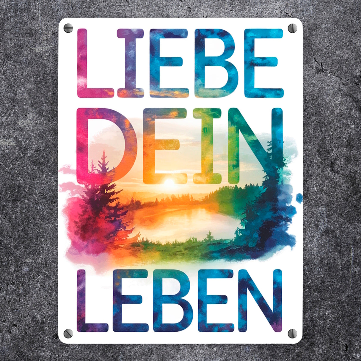 Liebe dein Leben Metallschild in 15x20 cm Aquarell Design