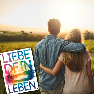 Liebe dein Leben Metallschild in 15x20 cm Aquarell Design