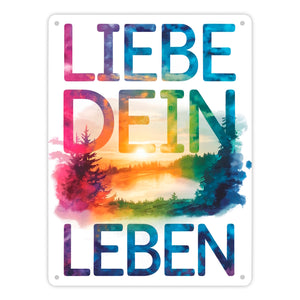 Liebe dein Leben Metallschild in 15x20 cm Aquarell Design