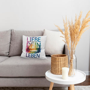 Liebe dein Leben Kissen Aquarell Design