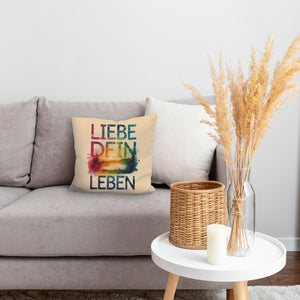 Liebe dein Leben Kissen Aquarell Design