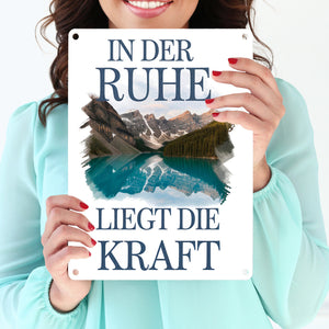Ruhe ist Kraft Metallschild in 15x20 cm See und Berglandschlaft